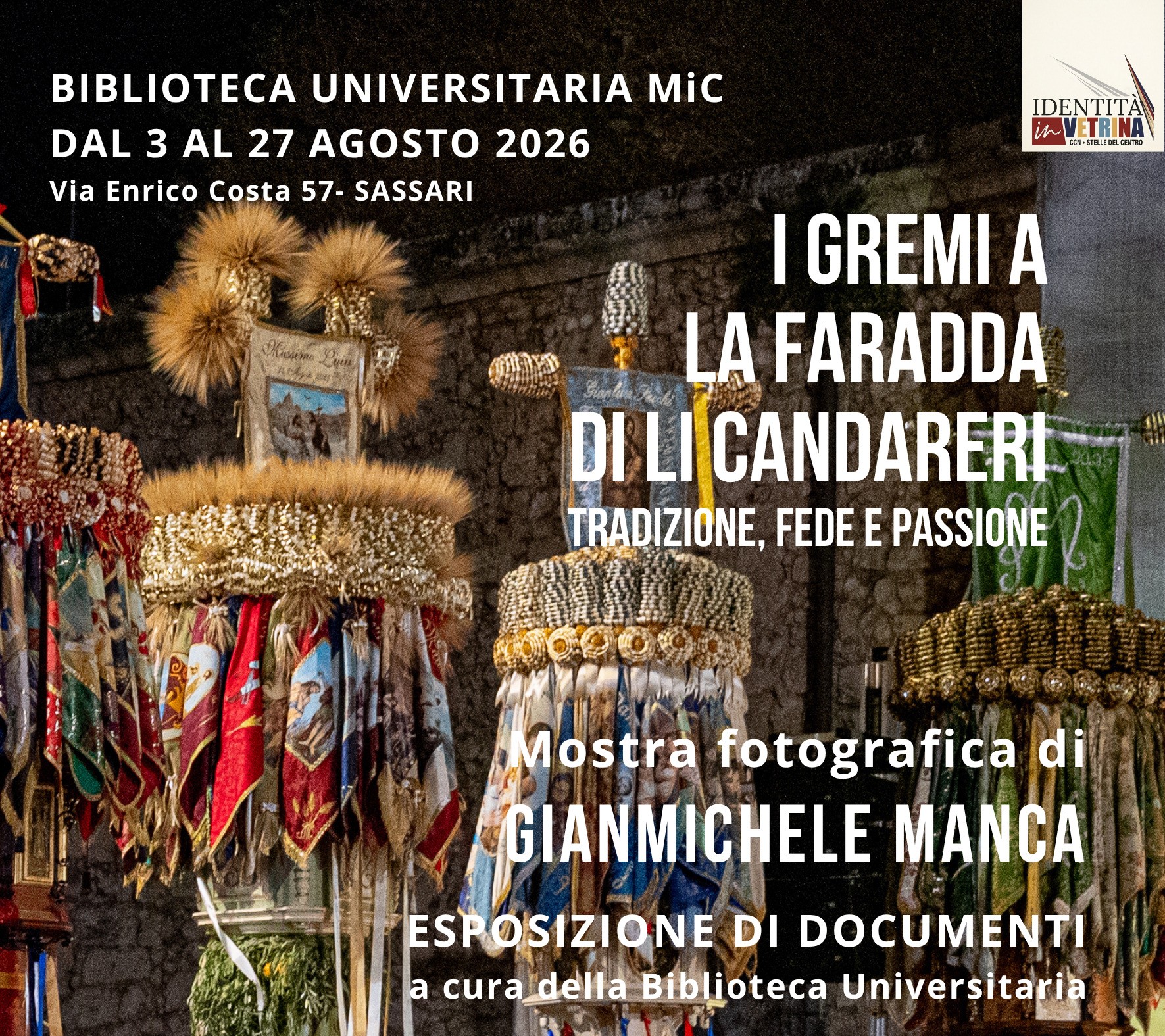 I Gremi a la Faradda di li Candareri. Tradizione, fede e passione